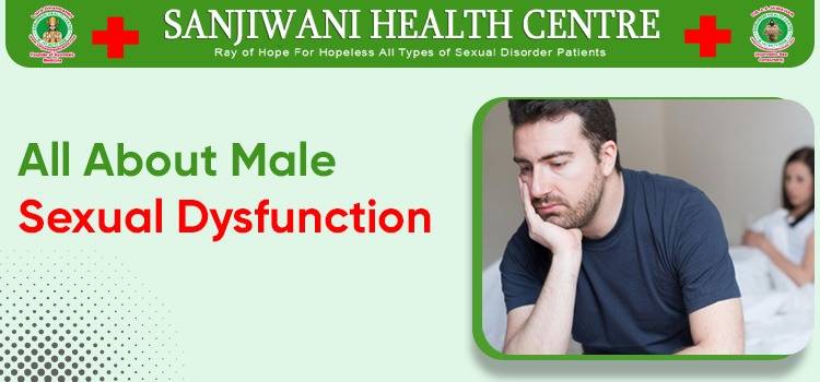 All-About-Male-Sexual-Dysfunction-SANJIWANI-HEALTH