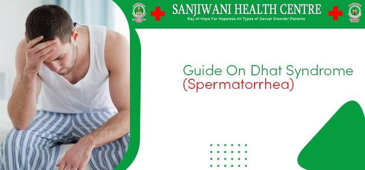 Guide-On-Dhat-Syndrome-Spermatorrhea-2