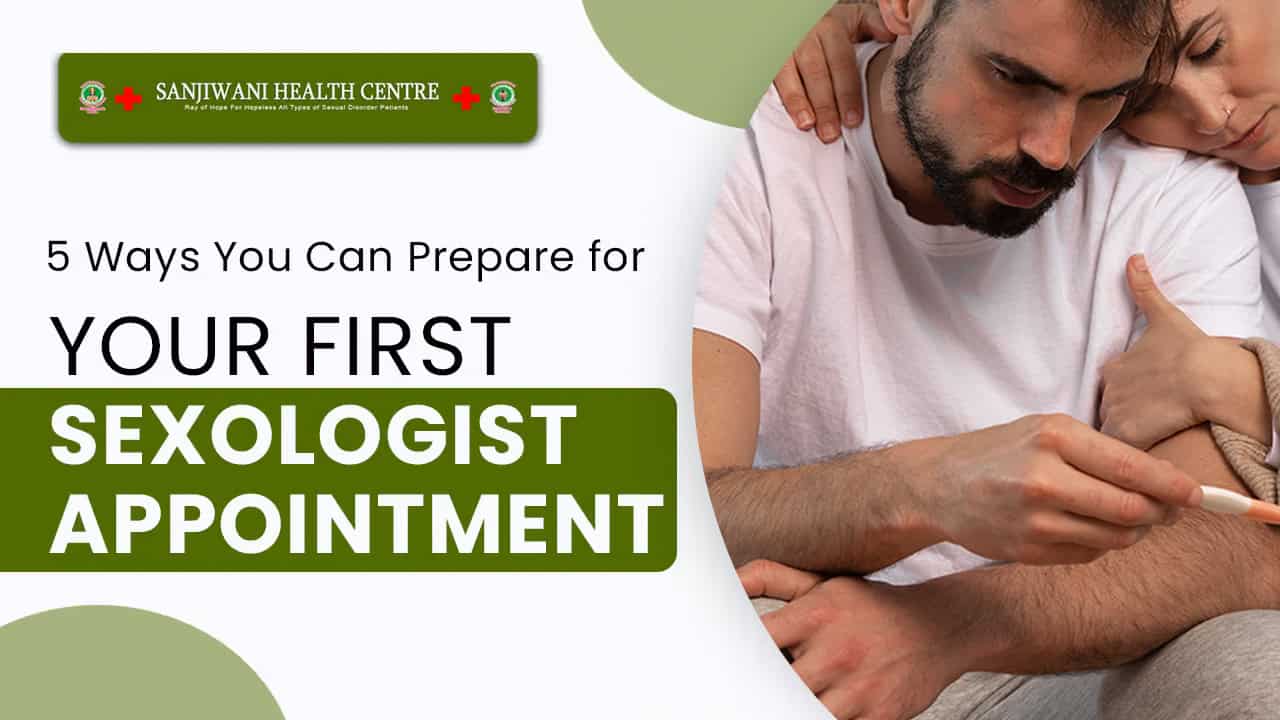 Five Things to Know Before Your First Sexologist Appointment